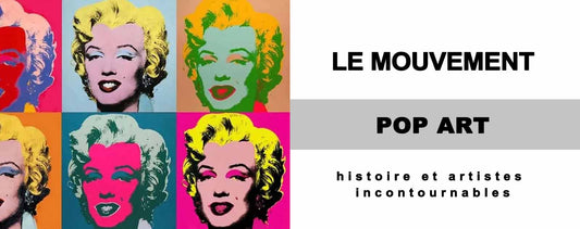 Le mouvement Pop Art : Histoire et artistes incontournables