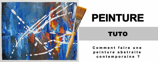 TUTO Peinture abtsraite contemporaine