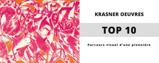 Top 10 des Œuvres de Lee Krasner