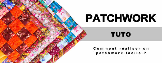 Comment Faire un Patchwork pour Débutant ? - LigneCreator