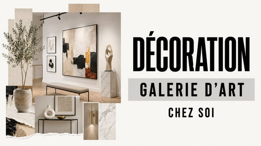 Comment créer une décoration digne d'une galerie d'art